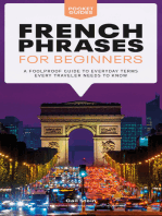 French Phrases for Beginners: A Foolproof Guide to Everyday Terms Every Traveler Needs to Know