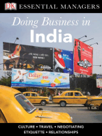 DK Essential Managers: Doing Business in India: Culture, Travel, Negotiating, Etiquette, Relationships