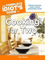 The Complete Idiot's Guide to Cooking for Two: Delicious and Easy Meals—Without Prepackaged Foods!