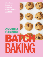 Batch Baking: Get-ahead Recipes for Cookies, Cakes, Breads and More