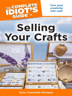 The Complete Idiot's Guide to Selling Your Crafts: Turn Your Creativity into Cash