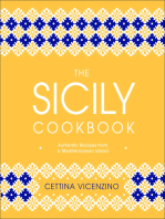 The Sicily Cookbook: Authentic Recipes from a Mediterranean Island