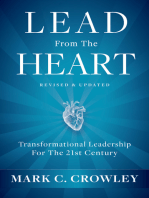 Lead From The Heart: Transformational Leadership For The 21st Century