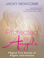 Protected by Angels: Magical True Stories of Angelic Intervention