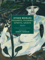 Other Worlds: Peasants, Pilgrims, Spirits, Saints