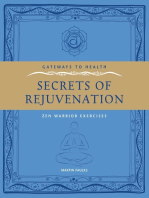 Secrets of Rejuvination: Zen Warrior Exercises