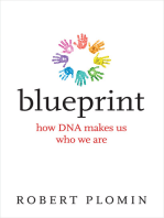 Blueprint: How DNA Makes Us Who We Are