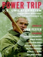 Power Trip: U.S. Unilateralism and Global Strategy After September 11