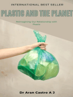 Plastic and the Planet: Reimagining Our Relationship with Plastic