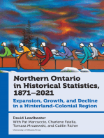 Northern Ontario in Historical Statistics, 1871–2021: Expansion, Growth, and Decline in a Hinterland-Colonial Region