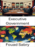 Executive Government: Unveiling the Dynamics of Leadership and Decision Making