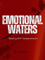 Emotional Waters : Dealing With Temperaments