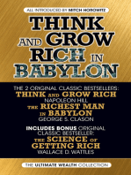 Think and Grow Rich in Babylon: The Ultimate Wealth Collection: Think and Grow Rich; The Richest Man in Babylon; The Science of Getting Rich