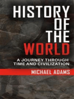 History of the World: A Journey Through Time and Civilization