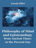 Philosophy of Mind and Epistemology from Ancient Times to the Present Day