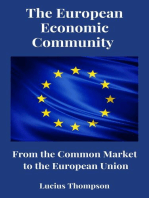 The European Economic Community: From the Common Market to the European Union