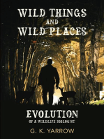 Wild Things and Wild Places: Evolution of a Wildlife Biologist