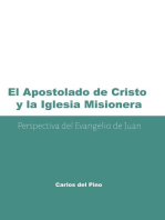 El apostolado de Cristo y la iglesia misionera: Perspectiva del evangelio de Juan