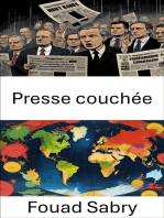 Presse couchée: Manipulation et tromperie dans les médias modernes