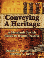 Conveying A Heritage: A Messianic Jewish Guide to Home Practice