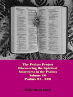 The Psalms Project Volume Ten - Discovering the Spiritual World through the Psalms – Psalm 91-100: Psalms Project, #10