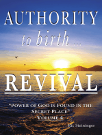 Authority to Birth Revival: Power of God is Found in the Secret Place