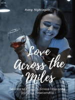 Love Across the Miles: Secrets to a Happy, Stress-Free Long Distance Relationship