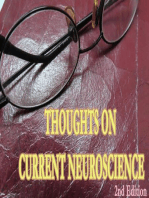 Thoughts on Current Neuroscience: Science and Health