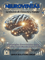 Neuroventas: La Ciencia de Conectar y Vender Estrategias Emocionales para Triunfar en el Mundo Comercial