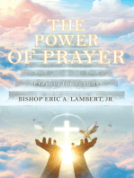 The Power of Prayer: Praying for Results