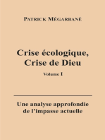 Crise écologique, crise de Dieu (I): Une analyse approfondie de l'impasse actuelle