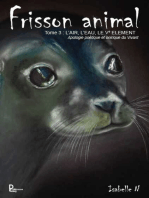 Frisson animal - Tome 3: L'air, l'eau, le Vè element - Apologie poétique et onirique du vivant