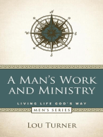 A Man's Work and Ministry