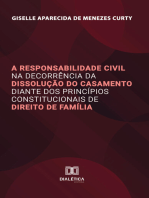 A Responsabilidade Civil na Decorrência da Dissolução do Casamento diante dos Princípios Constitucionais de Direito de Família