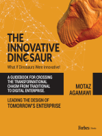 The Innovative Dinosaur: A Guidebook for Crossing the Transformational Chasm from Traditional to Digital Enterprise