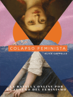 Colapso feminista: La batalla online por el futuro del feminismo