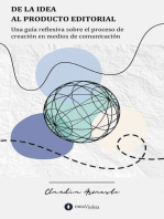 De la idea al producto editorial: Una guía reflexiva sobre el proceso de creación en medios de comunicación