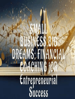 Small Business, Big Dreams: Financial Coaching for Financial Entrepreneurial Success