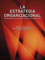 La estrategia organizacional: aproximaciones a la teoría  y la práctica de este campo