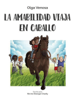 La Amabilidad Viaja en Caballo