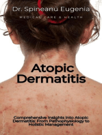 Atopic Dermatitis: From Pathophysiology to Holistic Management