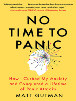 No Time to Panic: How I Curbed My Anxiety and Conquered a Lifetime of Panic Attacks