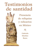 Testimonios de santidad: Presencia de reliquias y relicarios en México