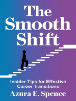 The Smooth Shift: Insider Tips for Effective Career Transitions