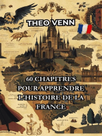 60 Chapitres pour Apprendre l'Histoire de la France