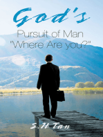 God’s Pursuit of Man “Where Are you?”