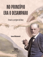 No Princípio era o Desamparo: Freud e a origem de Deus