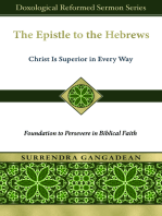 The Epistle to the Hebrews: Christ Is Superior in Every Way-Foundation to Persevere in Biblical Faith