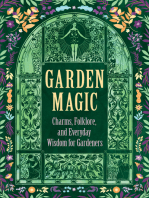 Garden Magic: Charms, Folklore, and Everyday Wisdom for Gardeners