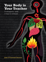 Your Body is Your Teacher